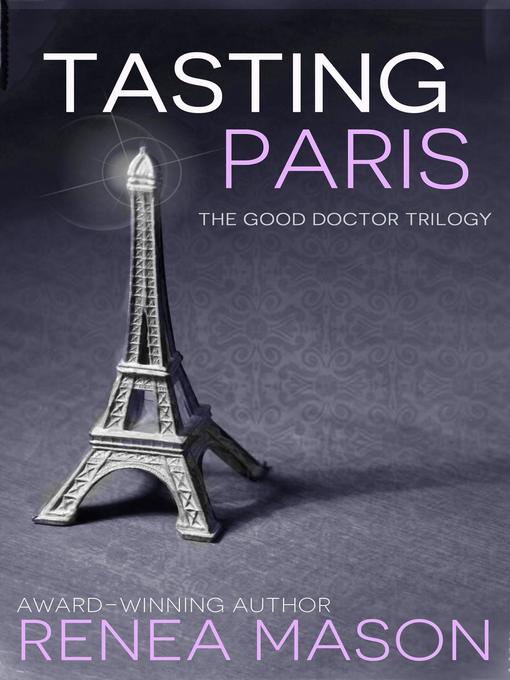 Title details for Tasting Paris by Renea Mason - Available